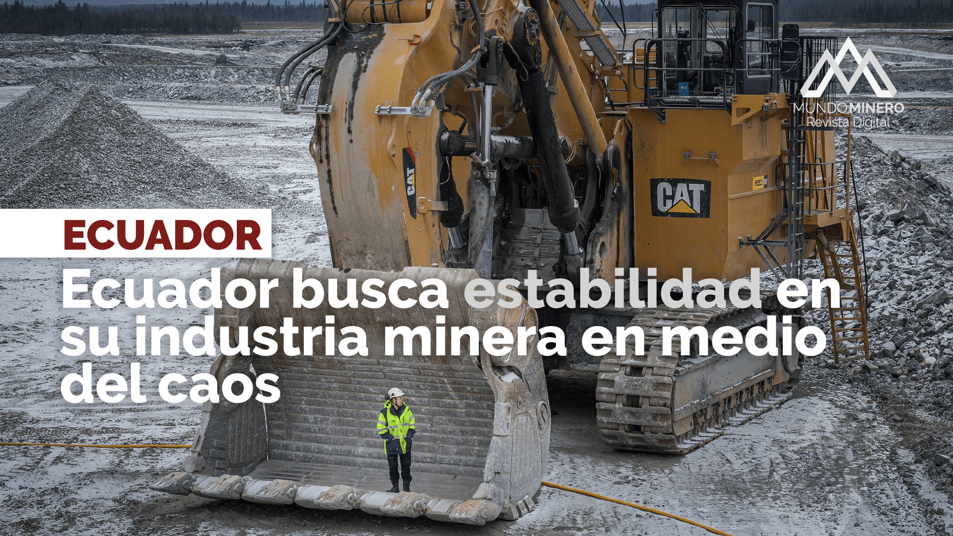Ecuador busca estabilidad en su industria minera en medio del caos