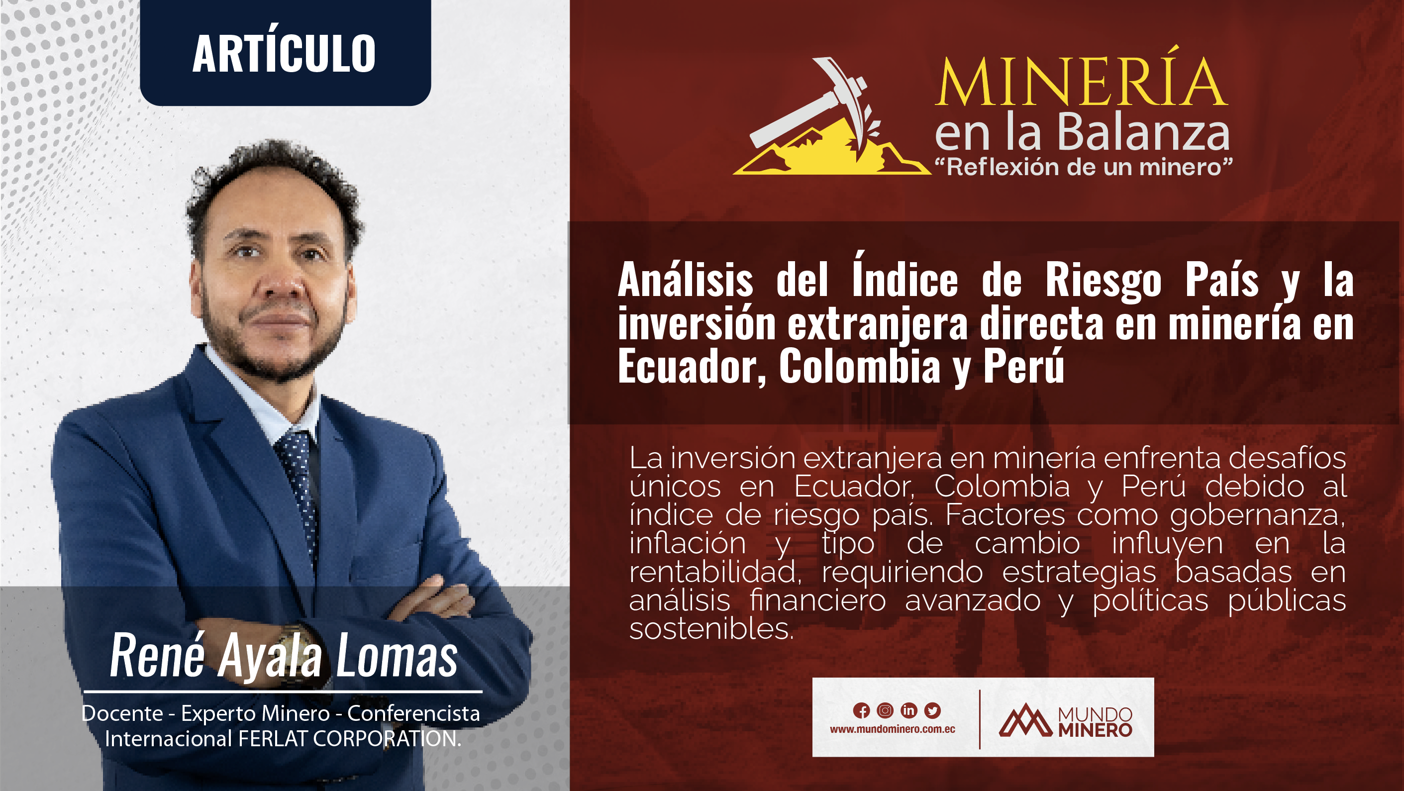 MUNDO MINERO Análisis del Índice de Riesgo País y la Inversión Extranjera Directa en Minería en Ecuador Colombia y Perú