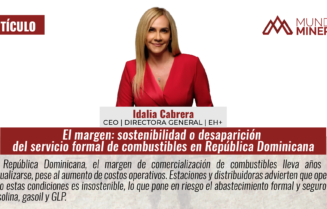 MUNDO MINERO El margen: sostenibilidad o desaparición del servicio formal de combustibles en República Dominicana